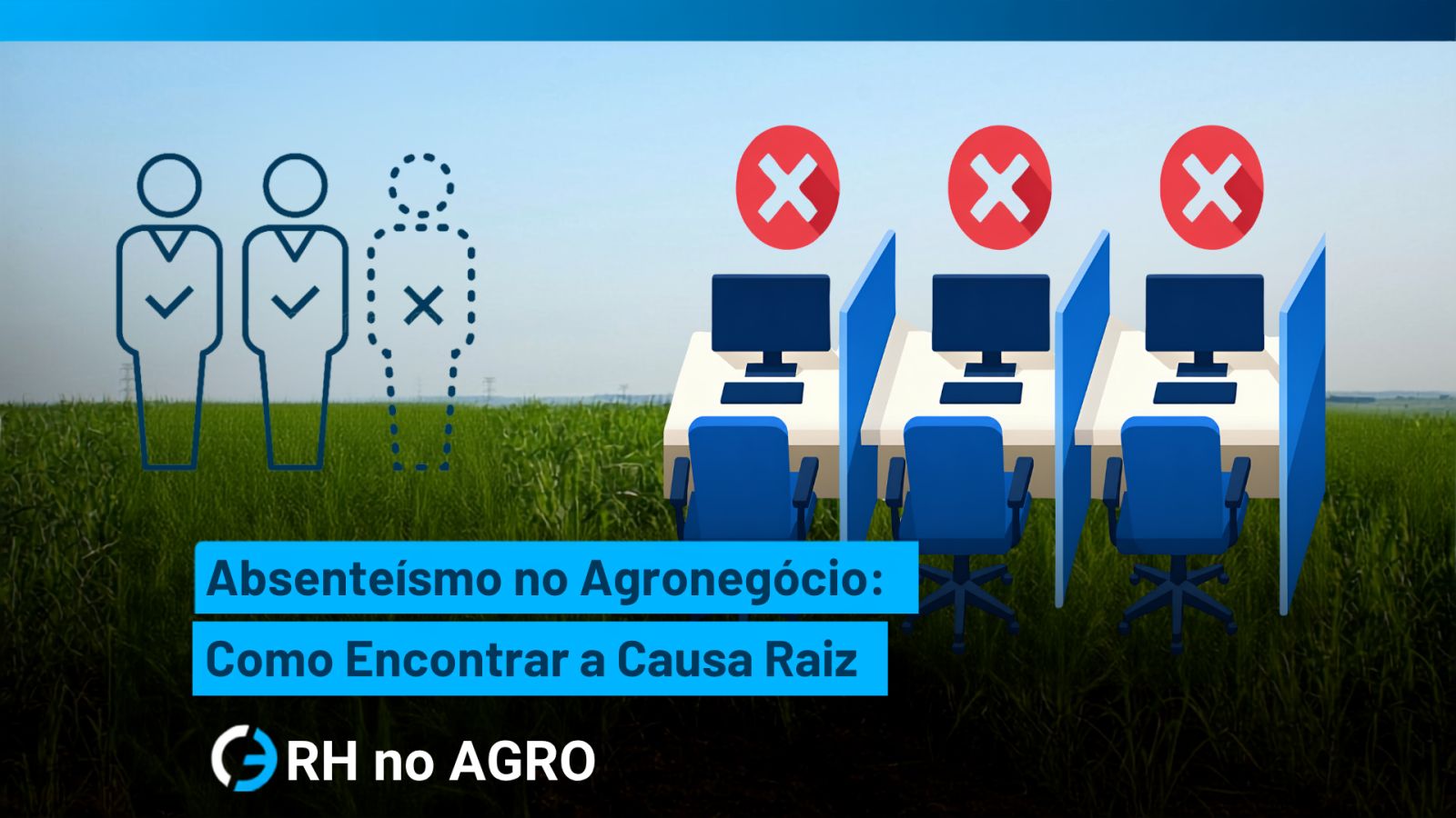 Ausentismo en el agronegocio: cómo encontrar la causa raíz